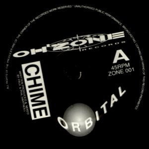 Very Rare - Oh Zone - Chime 12 Inch  - Orbitals First Release
